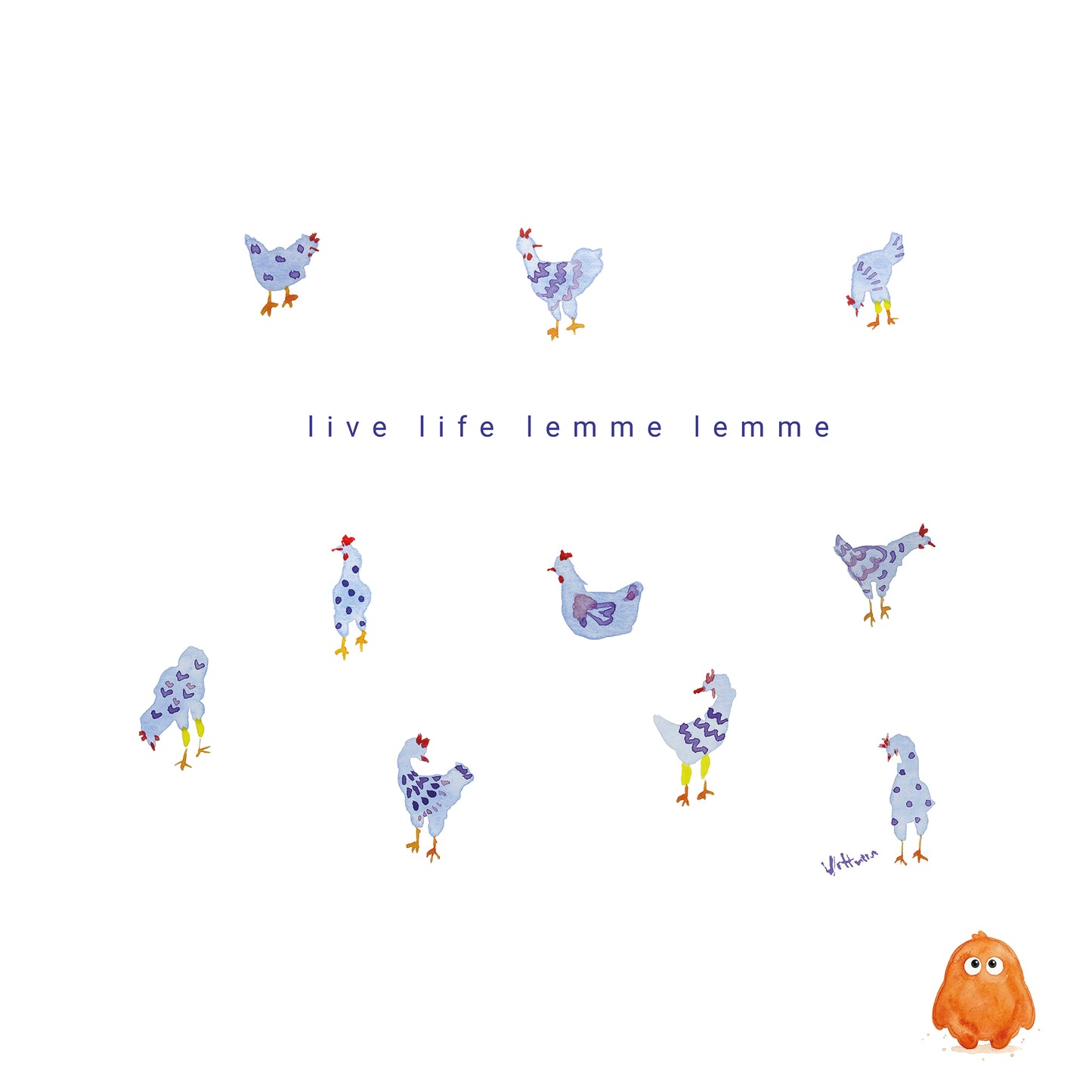 Watercolour - Live Life Lemme Lemme #BLUE