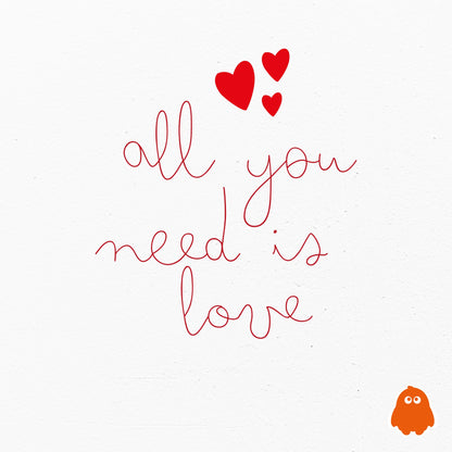 Todo lo que necesitas es amor
