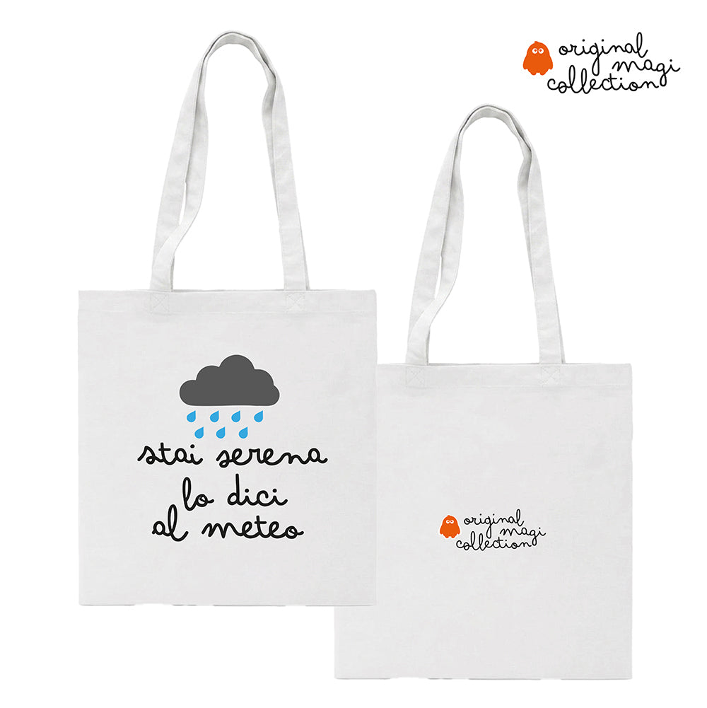 Borsina "STAI SERENA LO DICI AL METEO" | Original Magi Collection